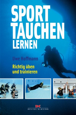 ISBN 9783768835800: Sporttauchen lernen: Richtig üben und trainieren Richtig üben und trainieren