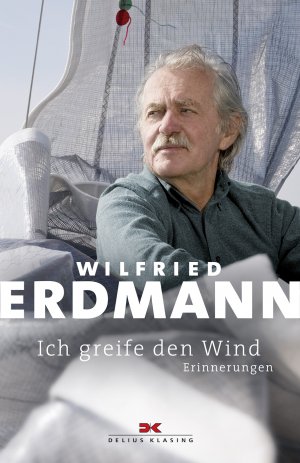 ISBN 9783768837699: Ich greife den Wind - Erinnerungen