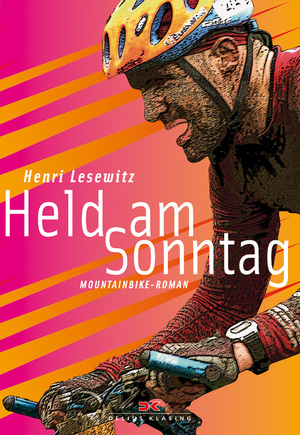 ISBN 9783768852647: Held am Sonntag - Mountainbike-Roman