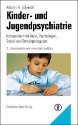Martin H. Schmidt - Kinder- und Jugendpsychiatrie. Kompendium fr rzte, Psychologen, Sozial- und Sonderpdagogen Kinderarzt Kinderheilkunde Pdiatrie Psychiatrie Jugend Psychologie Psychiatrie Psychotherapie Kinder Jugendliche Medizin Pharmazie Medizinische Fachgebiete HumanMedizin Klinische Fcher Jugendpsychiatrie Kinderheilkunde Kinderpsychiatrie Kinderpsychiater Jugendpsychiatrie Pdiatrie Psychiatrie Martin H. Schmidt Kinder- und Jugendpsychiatrie Kinderheilkunde Kinderpsychiatrie Kinderpsychologie Jugendpsychologie Pdiatrie Psychiatrie Sozialpdagogik