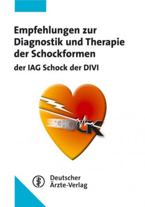 ISBN 9783769112146: Empfehlungen zur Diagnostik und Therapie der Schockformen – Herausgegeben von der IAG Schock der DIVI