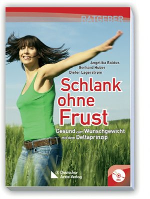 ISBN 9783769112849: Schlank ohne Frust - Gesund zum Wunschgewicht mit dem Deltaprinzip - mit CD-ROM