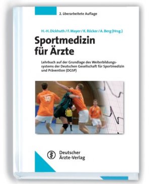 neues Buch – Hans-Hermann Dickhuth – Sportmedizin für Ärzte