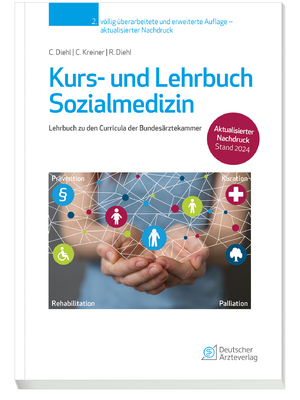 ISBN 9783769138382: Kurs- und Lehrbuch Sozialmedizin – Lehrbuch zu den Curricula der Bundesärztekammer