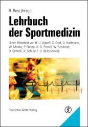 gebrauchtes Buch – Lehrbuch der Sportmedizin : Unter Mitarbeit von H.-J.Appell, C. Graf, U. Hartmann, W. Menke, P.Platen, G. Predel, W. Schänzer, K. Schüle, I.U. Wilczkowiak