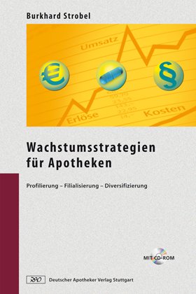 ISBN 9783769243437: Wachstumsstrategien für Apotheken