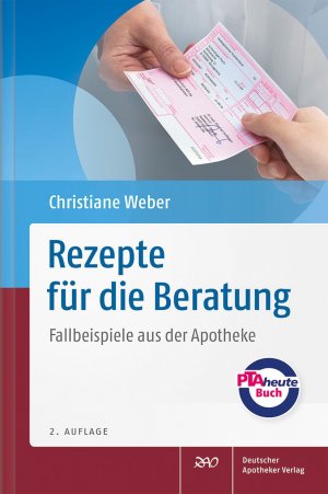 ISBN 9783769262575: Rezepte für die Beratung - Fallbeispiele aus der Apotheke