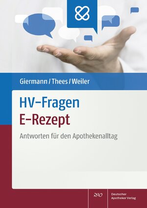 ISBN 9783769284058: HV-Fragen: E-Rezept – Antworten für den Apothekenalltag