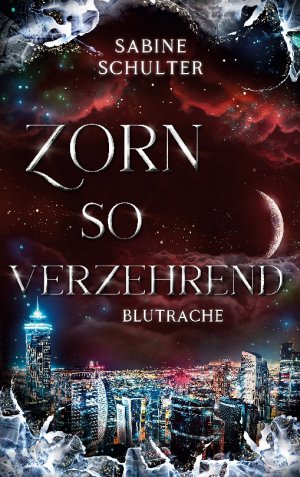 ISBN 9783769300147: Zorn so verzehrend | Blutrache | Sabine Schulter | Taschenbuch | Vampires of Eden | Paperback | 310 S. | Deutsch | 2024 | BoD - Books on Demand | EAN 9783769300147