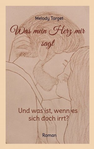 ISBN 9783769314199: Was mein Herz mir sagt | Und was ist, wenn es sich doch irrt? Unlikely Friendship: Wenn Gegensätze das Herz berühren | Melody Target | Taschenbuch | 462 S. | Deutsch | 2025 | Books on Demand GmbH