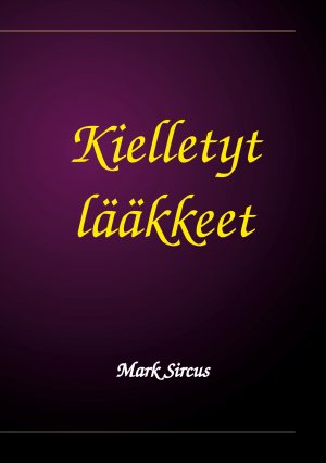 ISBN 9783769319767: Kielletyt lääkkeet | Mark Sircus | Taschenbuch | Finnisch | 2025 | Books on Demand GmbH | EAN 9783769319767