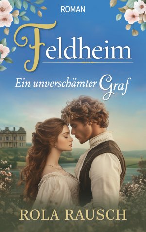 ISBN 9783769322279: Feldheim - Ein unverschämter Graf