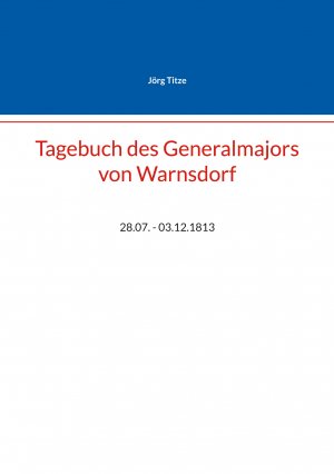 ISBN 9783769339574: Tagebuch des Generalmajors von Warnsdorf