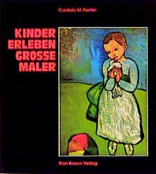 ISBN 9783769807011: Kinder erleben grosse Maler