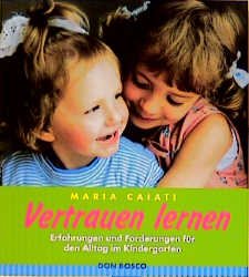 gebrauchtes Buch – Maria Calati – Vertrauen lernen