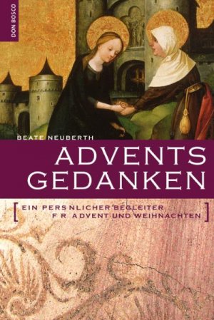 ISBN 9783769814323: Adventsgedanken. Ein persönlicher Begleiter für die Advents- und Weihnachtszeit.