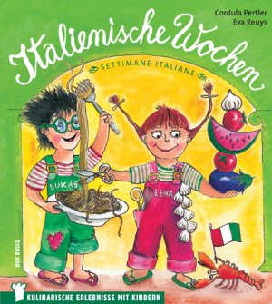 gebrauchtes Buch – Pertler, Cordula/Reuys – ITALIENISCHE WOCHEN *** Settimane Italiane. Kulinarische Erlebnisse mit Kindern. PERFEKTER ZUSTAND