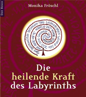 ISBN 9783769815436: Die heilende Kraft des Labyrinths