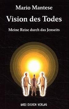 ISBN 9783769905335: Vision des Todes - Meine Reise durch das Jenseits