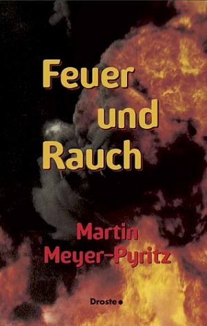 ISBN 9783770012121: Feuer und Rauch