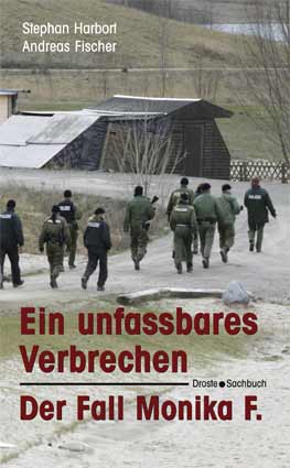 ISBN 9783770012817: Ein unfassbares Verbrechen - Dr Fall Monika F.