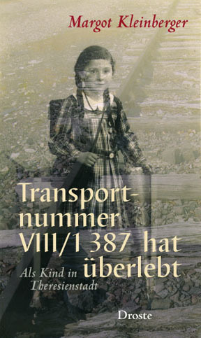 ISBN 9783770013340: Transportnummer VIII/1 387 hat überlebt - Als Kind in Theresienstadt