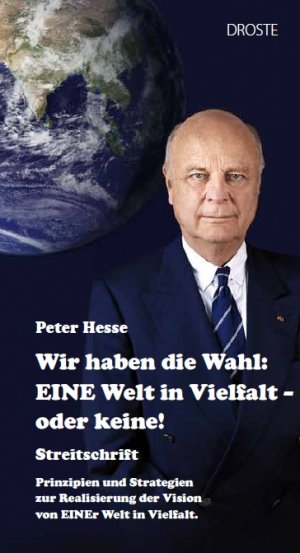 ISBN 9783770060092: Wir haben die Wahl: Eine Welt in Vielfalt - oder keine! - Streitschrift