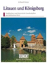 gebrauchtes Buch – Erhard Gorys – Litauen und Königsberg. Stadtkultur und historische Landschaften am Baltischen Meer