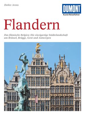 ISBN 9783770130054: DUMONT Kunst-Reiseführer Flandern