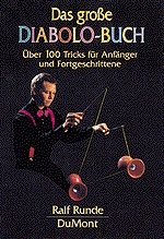 ISBN 9783770131204: Das grosse Diabolo-Buch – Über 100 Tricks für Anfänger und Fortgeschrittene