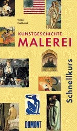 ISBN 9783770140596: DuMont Schnellkurs. Kunstgeschichte Malerei