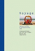 ISBN 9783770147199: Voyage - Jahrbuch für Reise- & Tourismusforschung