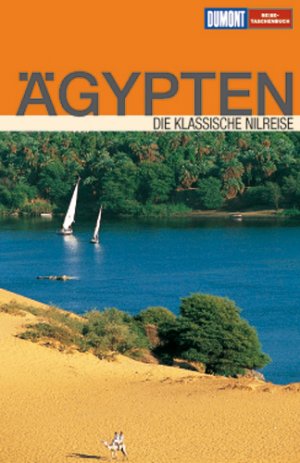 ISBN 9783770158416: Ägypten - Die klassische Nilreise