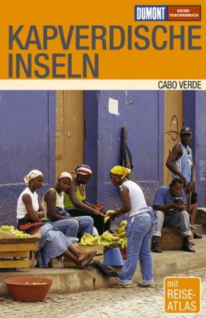 ISBN 9783770159680: Kapverdische Inseln (=DuMont Reise-Taschenbuch).