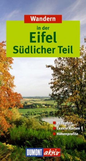 ISBN 9783770160211: Wandern Eifel - südlicher Teil