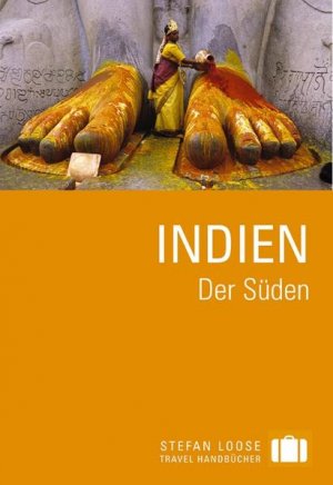 ISBN 9783770161706: Stefan Loose Reiseführer Indien. Der Süden