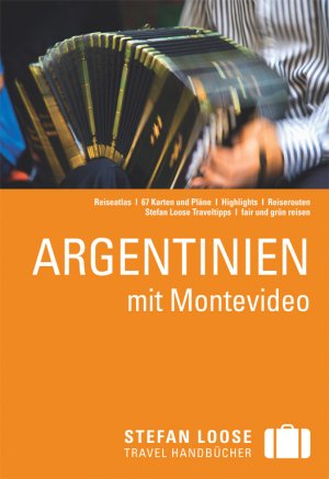 ISBN 9783770161850: Stefan Loose Travel Handbuch Argentinien mit Monevideo