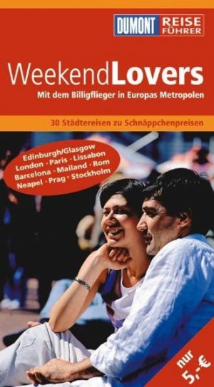 ISBN 9783770163045: DuMont Reiseführer WeekendLovers: Edinburgh, London, Paris, Lissabon, Barcelona, Mailand, Rom, Neapel, P rag, Stockholm Schmitt, Matthias; Wilms, Thorsten; Krause, Patrick und Wrede, Anina