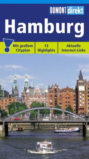 ISBN 9783770164318: Hamburg. DUMONT direkt. Mit großem Cityplan, 12 Highligts, Aktuelle Internet-Links