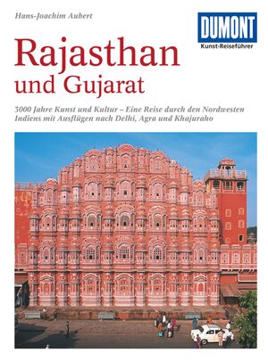 ISBN 9783770166152: DuMont Kunst-Reiseführer Rajasthan und Gujarat