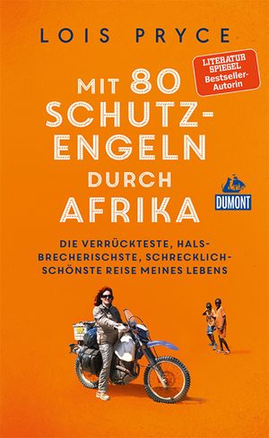 ISBN 9783770166879: Mit 80 Schutzengeln durch Afrika – Die verrückteste, halsbrecherischste, schrecklich-schönste Reise meines Lebens