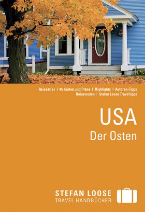 ISBN 9783770167364: Stefan Loose Reiseführer USA, Der Osten - mit Reiseatlas