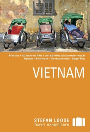 ISBN 9783770167425: Stefan Loose Reiseführer Vietnam – mit Reiseatlas