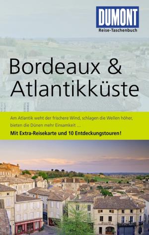 ISBN 9783770172139: DuMont Reise-Taschenbuch Reiseführer Bordeaux & Atlantikküste