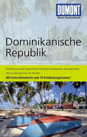 ISBN 9783770172191: DuMont Reise-Taschenbuch Reiseführer Dominikanische Republik - mit Extra-Reisekarte