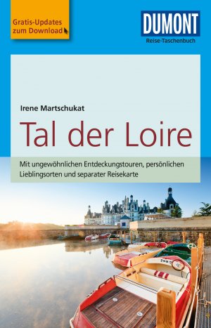 ISBN 9783770175512: DuMont Reise-Taschenbuch Reiseführer Tal der Loire - mit Online-Updates als Gratis-Download