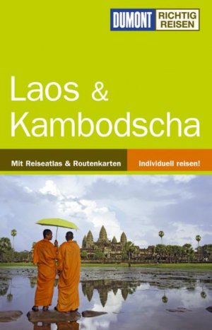 ISBN 9783770176427: Laos, Kambodscha - [mit Reiseatlas & Routenkarten ; individuell reisen!]