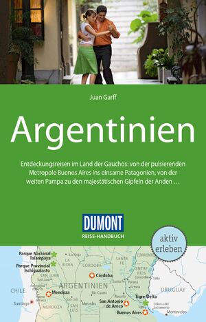 ISBN 9783770181780: DuMont Reise-Handbuch Reiseführer Argentinien - mit Extra-Reisekarte