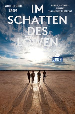 ISBN 9783770182954: Im Schatten des Löwen - Namibia, Botswana, Simbabwe - von Horizont zu Horizont