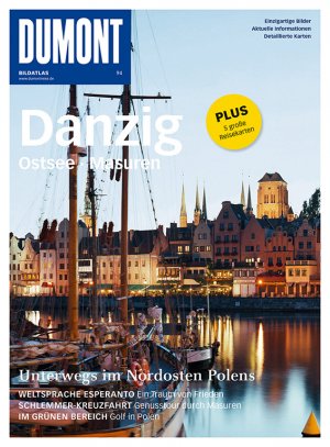 ISBN 9783770192090: DuMont BILDATLAS: Danzig, Ostsee, Masuren - Unterwegs im Nordosten Polens. Plus 5 große Reisekarten